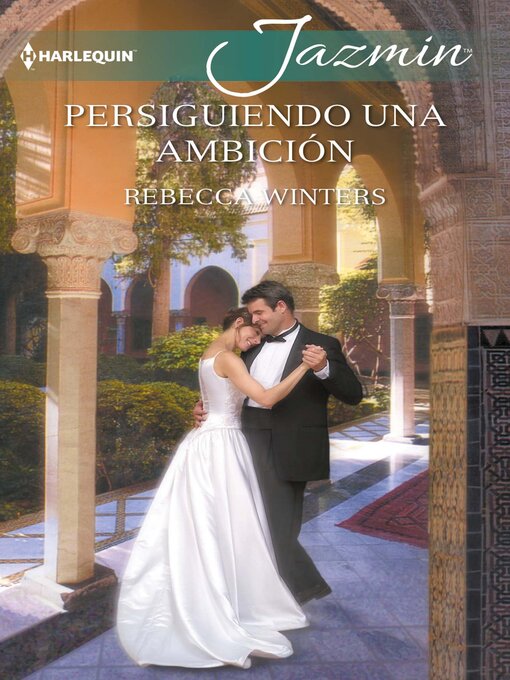 Title details for Persiguiendo una ambición by Rebecca Winters - Available